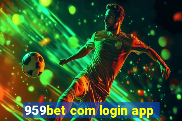 959bet com login app